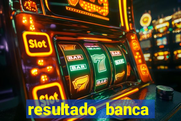 resultado banca sonho real